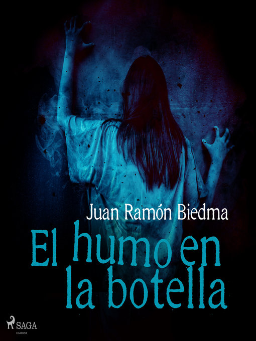 Title details for El humo en la botella by Juan Ramón Biedma - Wait list